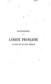 Cover of: Dictionnaire de la langue française au xiie et au xiii e siècle