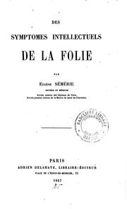 Cover of: Des symptomes intellectuels de la folie