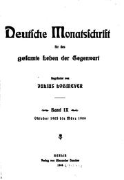 Cover of: Deutsche Monatschrift für das gesamte Leben der Gegenwart...