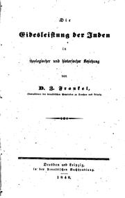 Cover of: Die Eidesleistung der Juden in theologischer und historischer Beziehung