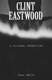 Cover of: Clint Eastwood: a cultural production