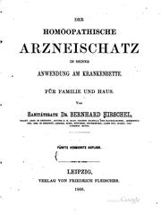 Cover of: Der homöopathische Arzneischatz in seiner Anwendung am Krankenbette...: Für ... by B. Hirschel