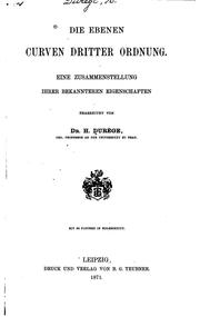 Cover of: Die Ebenen Curven Dritter Ordung: Eine Zusammenstellung ihrer bekannteren ... by Heinrich Durège