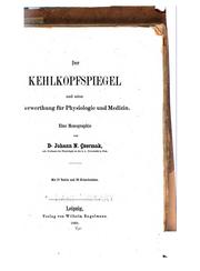 Cover of: Der kehlkopfspiegel und seine verwerthung fur physiologie und medezin by Johann Nepomuk Czermak