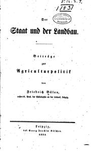 Cover of: Der Staat und der Landbau: Beiträge zur Agriculturpolitik