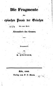 Cover of: Die Fragmente der epischen Poesie der Griechen... by Heinrich Düntzer