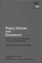 Cover of: Public sphere and experience by Oskar Negt