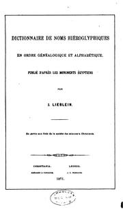 Cover of: Dictionnaire de noms hiéroglyphiques en ordre généalogique et alphabétique