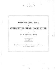 Cover of: Descriptive list of antiquities near Loch Etive. From the Proc., Soc.of antiq. of Scotl