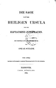 Cover of: Die sage von der Heiligen Ursula und den Elftausend Jungfrauen; ein Beitrag ...