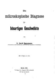 Cover of: Die mikroskopische Diagnose der bösartigen Geschwülste