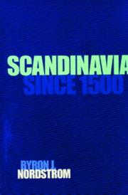 Cover of: Scandinavia since 1500 by Byron J. Nordstrom