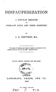 Cover of: Dispauperization: A Popular Treatise on Poor-law Evils and Their Remedies by John Radclyffe Pretyman