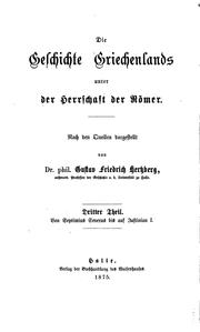 Cover of: Die Geschichte Griechenlands unter der Herrschaft der Römer by Gustav Friedrich Hertzberg