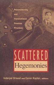 Cover of: Scattered hegemonies by Inderpal Grewal and Caren Kaplan, editors.