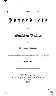 Die Interdicte des römischen Rechtes by August Ubbelohde