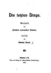 Cover of: Die letzten Dinge: Muspilli und Gedichte Verwandten Inhaltes deutsch