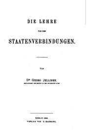 Cover of: Die Lehre von den Staatenverbindungen by Georg Jellinek