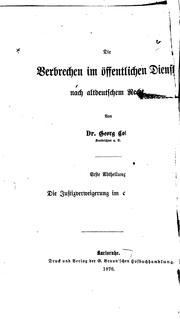 Cover of: Die Verbrechen im öffentlichen Dienst nach altdeutschem Recht by Georg Cohn