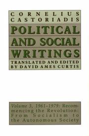 Cover of: Political and Social Writings, 1961-1979: Recommencing the Revolution  by Cornelius Castoriadis, Cornelius Castoriadis