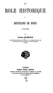 Cover of: Du rôle historique de Bertrand de Born (1175-1200).