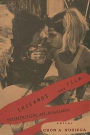 Cover of: Chicanos and film: representation and resistance