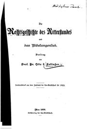 Cover of: Die Rechtsgeschichte des Ritterstandes und das Nibelungenlied: Vortrag