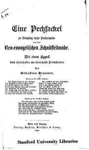 Cover of: Eine Pechfackel zur Beleuchtung einiger Prachtexemplare aus dem neu-evangelischen Schnüffelbunde ...
