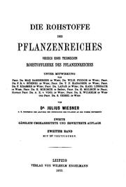 Cover of: Die Rohstoffe des Pflanzenreiches: Versuch einer technischen Rohstofflehre ...