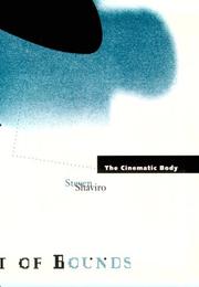Cover of: The cinematic body by Steven Shaviro