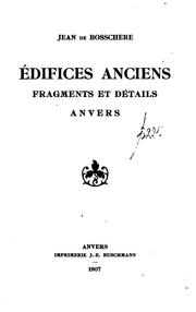 Cover of: Édifices anciens: fragments et détails, Anvers