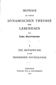 Die Metaphysik in der modernen Physiologie: Eine kritische Untersuchung by Carl Hauptmann