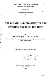 Cover of: The Diseases and Treatment of the Investing Tissues of the Teeth