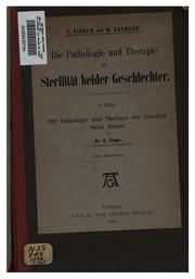 Cover of: Die Pathologie und Therapie der Sterilität beider Geschlechter v. 1