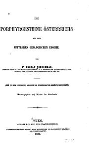 Cover of: Die Porphyrgesteine Österreichs aus der Mittleren geologischen Epoche.(eine von der Kaiserl ...