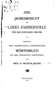 Cover of: Ein hebräisch-persisches Wörterbuch aus dem vierzehnten Jahrhundert by Wilhelm Bacher