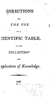 Cover of: Directions for the Use of a Scientific Table: In the Collection and Application of Knowledge