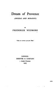 Cover of: Dream of Provence (Orgeas & Miradou) by Wedmore, Frederick Sir