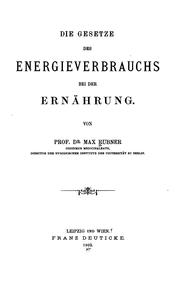 Cover of: Die gesetze des energieverbrauchs bei der ernährung
