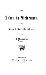 Cover of: Die Juden in Steiermark: Eine historische Skizze