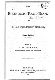 Cover of: The Economic Fact-book and Free-traders' Guide