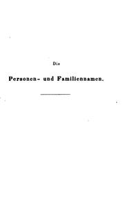 Cover of: Die Personennamen, insbesondere die Familiennamen und ihre Entstehungsarten; auch unter ... by August Friedrich Pott