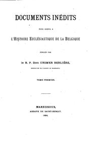 Cover of: Documents inédits pour servir à l'histoire ecclésiastique de la Belgique
