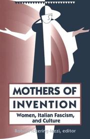 Cover of: Mothers of invention: women, Italian fascism, and culture