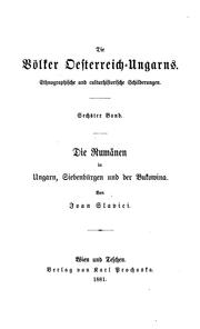 Die Rumänen in Ungarn, Siebenbürgen und der Bukowina by Ioan Slavici