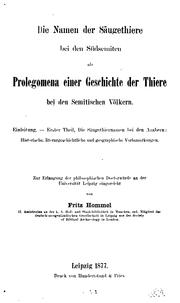 Cover of: Die Namen des Saugethiere bei den Südsemiten als Prolegomena einer Geschichte der Thiere bei den ...