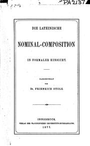 Cover of: Die lateinische nominal-composition in formaler Hinsicht