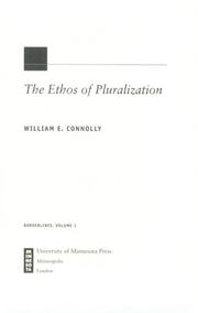 Cover of: The ethos of pluralization by William E. Connolly