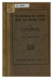 Die Handlung des zweiten Teils von Goethes Faust by Georg Witkowski