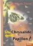 Et la chrysalide devint papillon! by Alessandra Lemoine